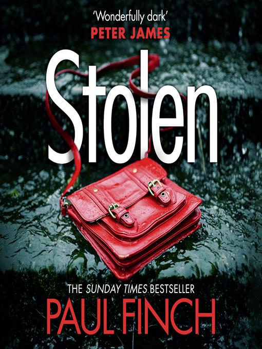 Title details for Stolen by Paul Finch - Available